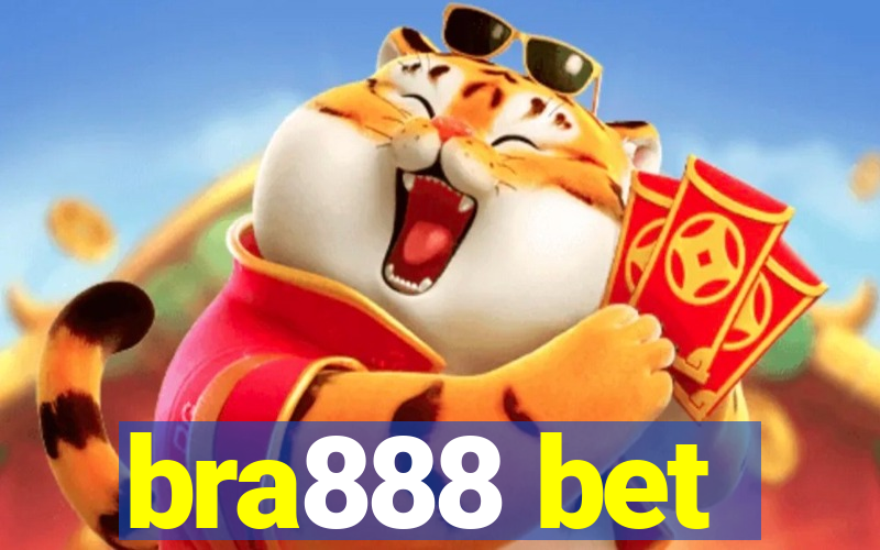 bra888 bet